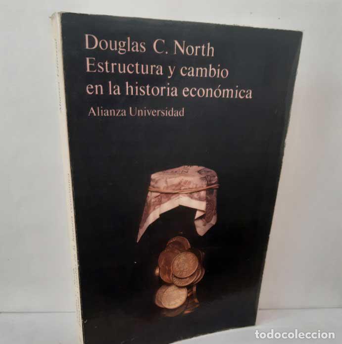 Livres: ESTRUCTURA Y CAMBIO EN LA HISTORIA ECON&Oacute;MICA - NORTH, DOUGLAS - ALIANZA 1984