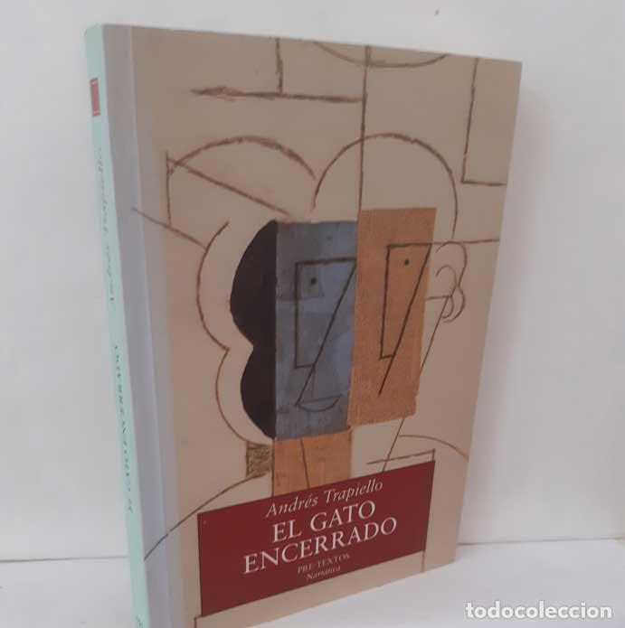 Livres: EL GATO ENCERRADO (SAL&Oacute;N DE PASOS PERDIDOS 1) - TRAPIELLO, ANDR&Eacute;S. PRE-TEXTOS 1990 NARRATIVA 122