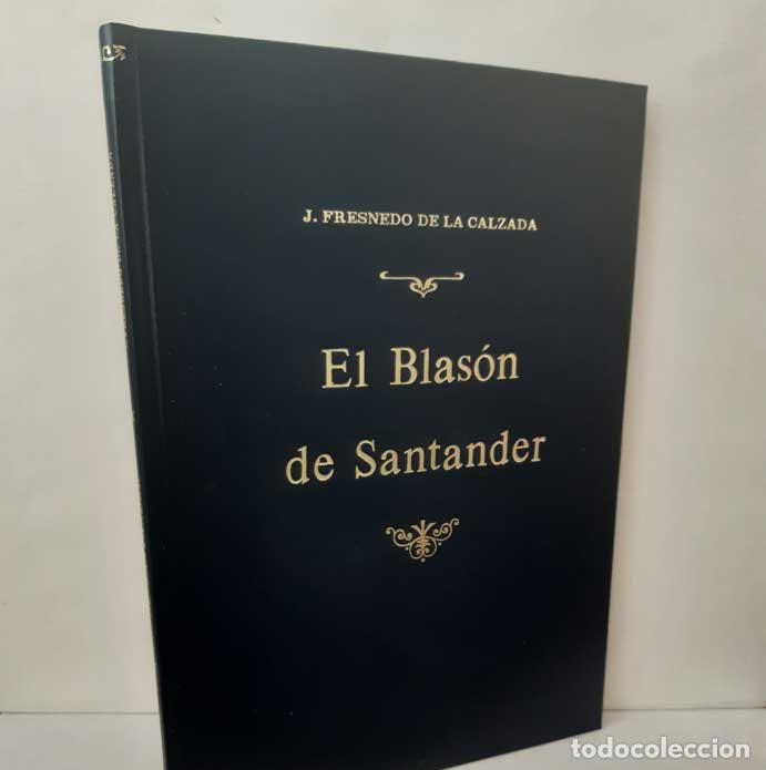 Livres: EL BLAS&Oacute;N DE SANTANDER - FRESNEDO DE LA CALZADA, J. - 1921, LIBRER&Iacute;A MODERNA