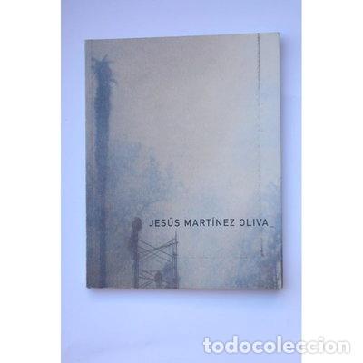 Livres: Jes&uacute;s Mart&iacute;nez Oliva- 9788493437831
