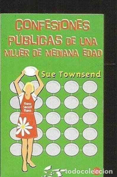 B&uuml;cher: Confesiones p&uacute;blicas de una mujer de mediana edad- 9788466313162
