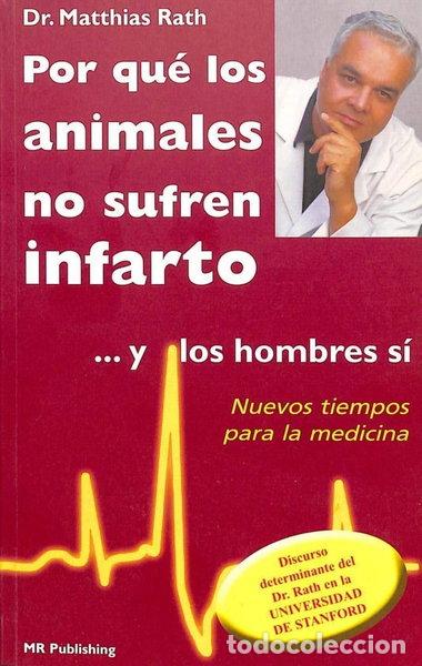 B&uuml;cher: Por qu&eacute; los animales no sufren infarto y los hombres s&iacute;- 9789076332475