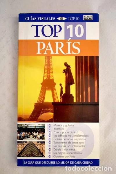 Libros: Par&iacute;s - Gu&iacute;as Visuales TOP 10- 9788403508002