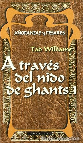 Libros: A trav&eacute;s del nido de Ghants 1- 9788448031749