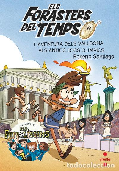 Libros: Els Forasters del temps 8: L'aventura dels Vallbona als antics jocs ol&iacute;mpics- 9788466146753