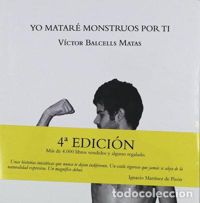 Libros: Yo matar&eacute; monstruos por ti- 9788493749538
