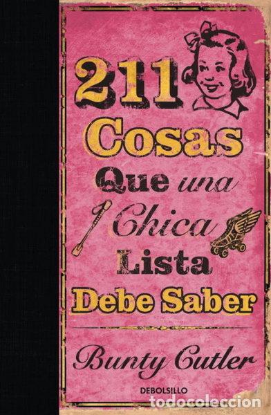 Libros: 211 cosas que una chica lista debe saber- 9788499080598