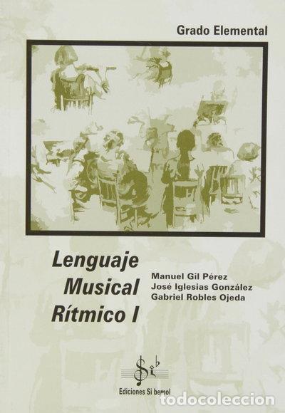 Libros: Lenguaje musical r&iacute;tmico I, grado elemental- 9788492220717