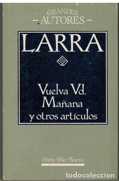 Libros: Vuelva Vd. ma&ntilde;ana y otros art&iacute;culos- 9788471753120