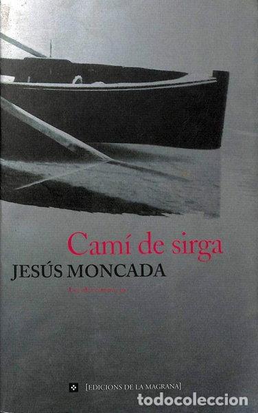 Libros: Cam&iacute; de sirga- 9788474103502