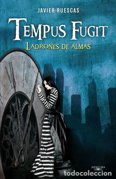 Livres: Tempus Fugit. Ladrones de almas- 9788420406114
