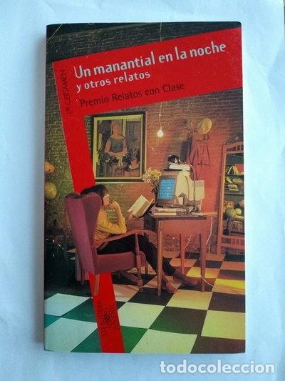 B&uuml;cher: Un manantial en la noche y otros relatos- 9788420449289