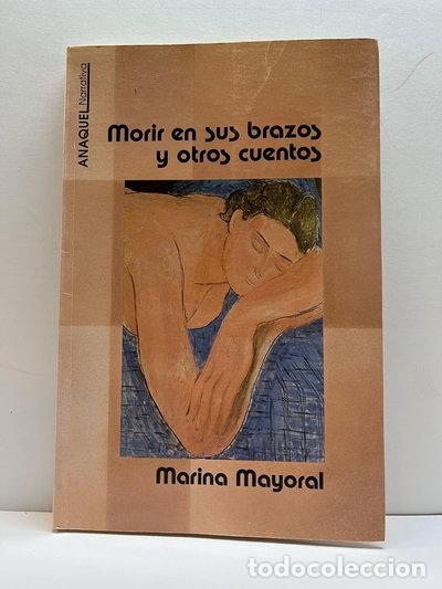 Livres: Morir en sus brazos y otros cuentos- 9788486234447