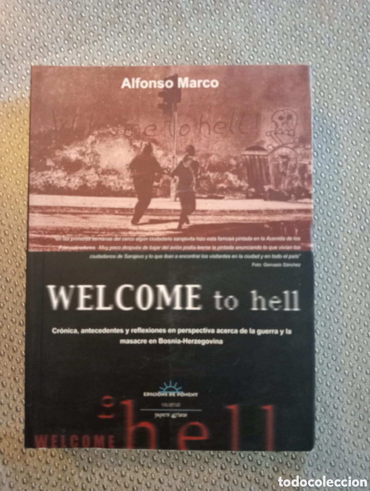 Livres: Wellcome to hell / Alfonso Marco.