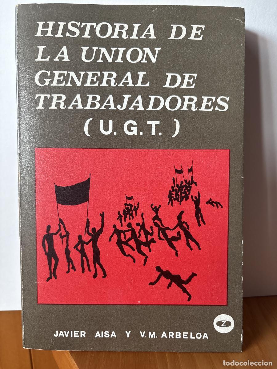 Livres: Historia de la Uni&oacute;n General de Trabajadores. BIBLIOTECA PROMOCION DEL PUEBLO N&ordm;80 - Javier Aisa TDK
