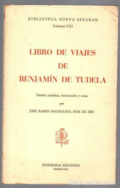 Libri di seconda mano: Libro de viajes de Benjam&iacute;n de Tudela - Magdalena Nom de D&eacute;u, Jos&eacute; Ram&oacute;n