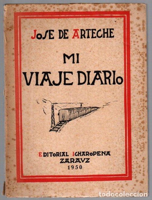Libros: Mi viaje diario - Arteche, Jose de - Foto 1