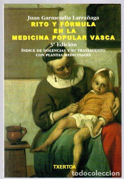 B&uuml;cher: Rito y f&oacute;rmula en la medicina popular vasca - Garmendia Larra&ntilde;aga, Juan