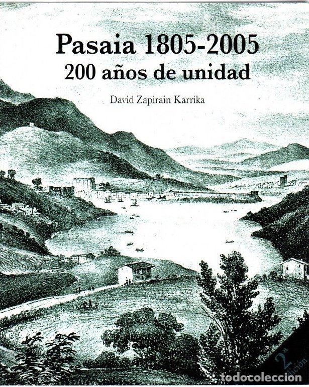 B&uuml;cher: Pasaia 1805-2005. 200 a&ntilde;os de unidad - Zapirain Karrika, David