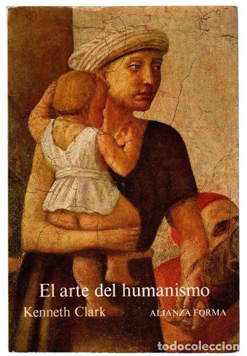 B&uuml;cher: El arte del humanismo - Clark, Kenneth