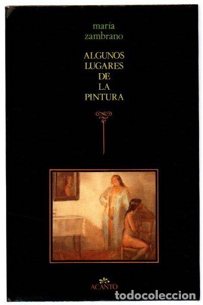 Libri di seconda mano: Algunos lugares de la pintura - Zambrano, Mar&iacute;a