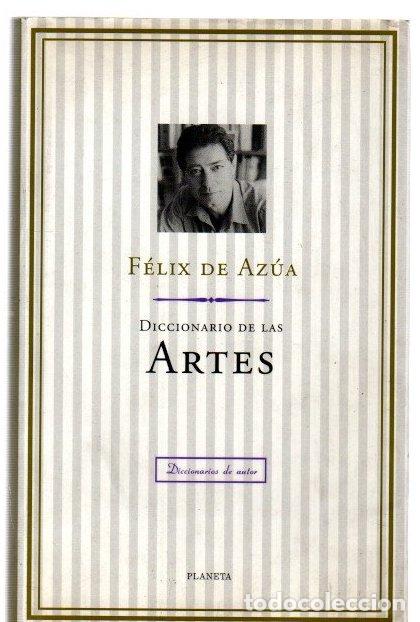 Libros: Diccionario de las artes - Az&uacute;a, F&eacute;lix de