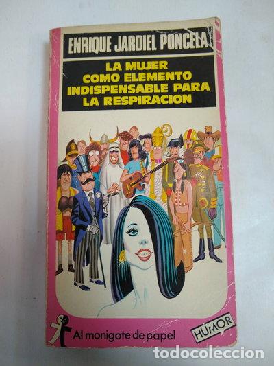 Libros: La mujer como elemento indispensable para la respiraci&oacute;n- 9788401910227
