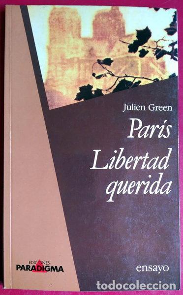 Livres: Par&iacute;s libertad querida- 9788401800610