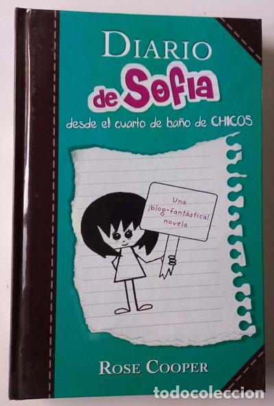 Livres: Diario de Sof&iacute;a desde el cuarto de ba&ntilde;o de chicos- 9788420412948