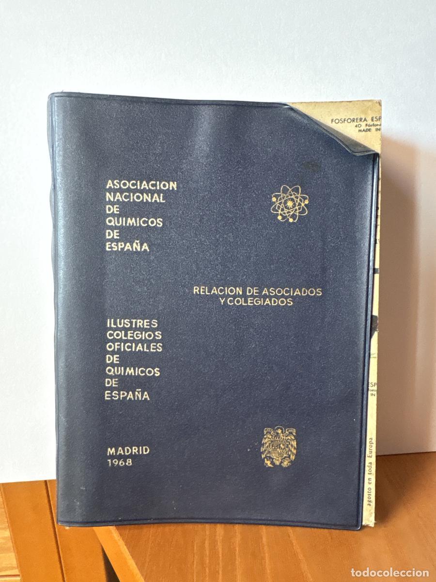 Libri di seconda mano: ASOCIACION NACIONAL DE QUIMICOS DE ESPA&Ntilde;A. ILUSTRES COLEGIOS OFICIALES DE QUIMICOS DE ESPA&Ntilde;A. RELACI