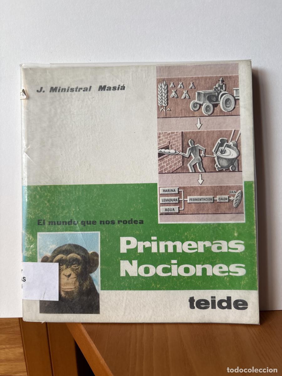 Livros em segunda m&atilde;o: EL MUNDO QUE NOS RODEA. PRIMERAS NOCIONES - J. MINISTRAL MASI&Aacute; TDK186