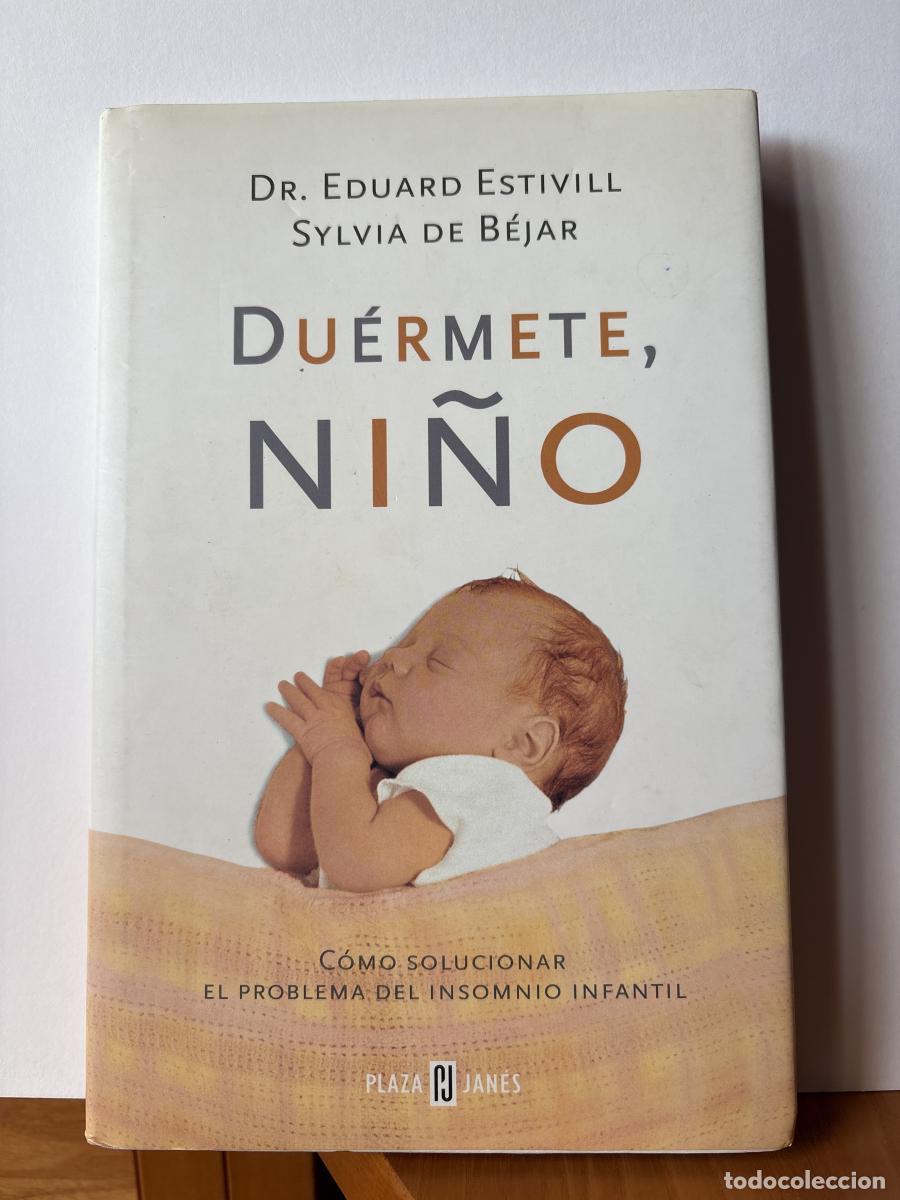 B&uuml;cher: DUERMETE NI&Ntilde;O - EDUARD ESTIVILL SYLVIA DE BEJAR TDK186