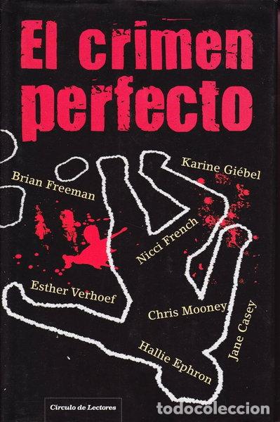 B&uuml;cher: El Crimen Perfecto. Una Antolog&iacute;a De Relatos Criminales- 9788467241648