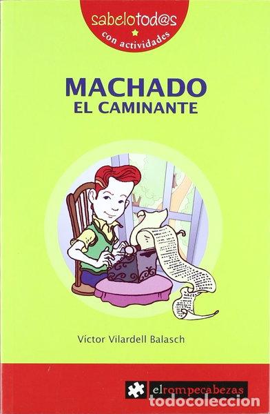 Libros: Machado el caminante- 9788496751385 - Foto 1