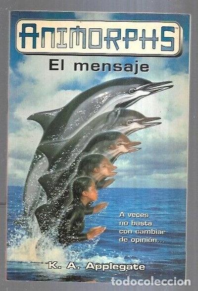Libros: Animorphs: El mensaje- 9788440681577 - Foto 1