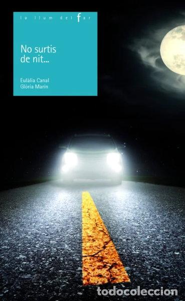 Libros: No surtis de nit ...- 9788447932795