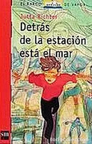 books: Detr&aacute;s de la estaci&oacute;n est&aacute; el mar- 9788467503050