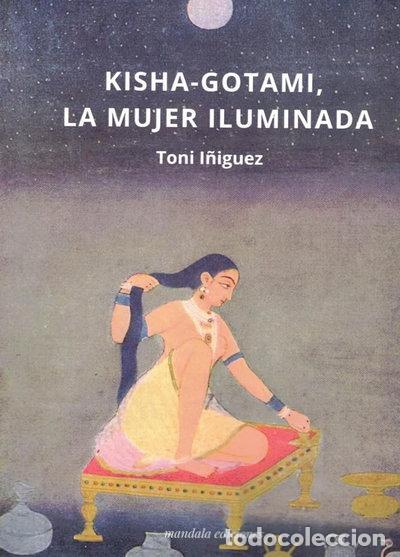 Libros: Kisha-Gotami, la mujer iluminada- 9788419710345 - Foto 1