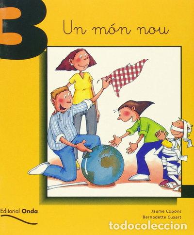 Libros: 3. Un m&oacute;n nou- 9788475528267