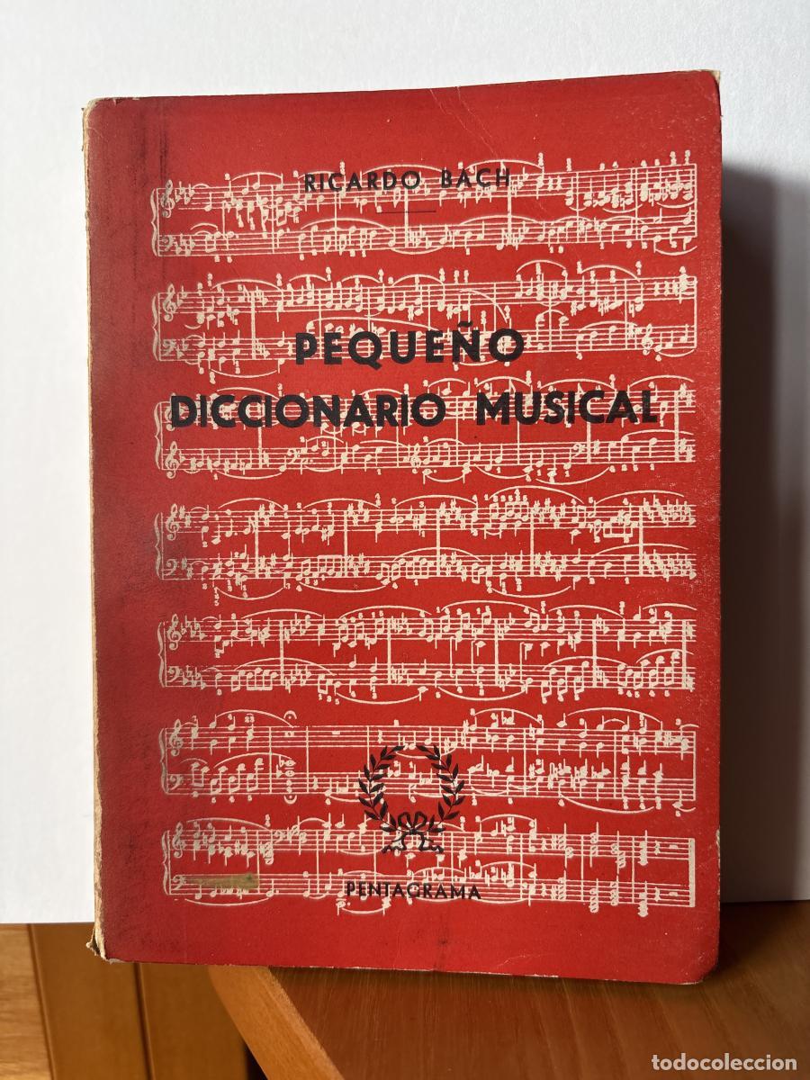 Libri di seconda mano: PEQUE&Ntilde;O DICCIONARIO MUSICAL - RICARDO BACH TDK184