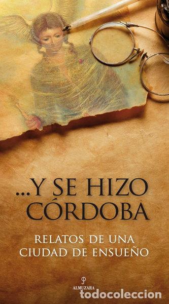 Livros em segunda m&atilde;o: ...Y se hizo C&oacute;rdoba- 9788496710146
