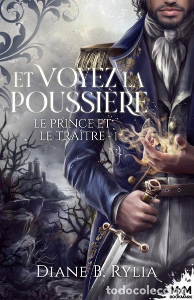 Livros em segunda m&atilde;o: Et voyez la poussi&egrave;re: Le prince et le tra&icirc;tre, T1- 9791038113626