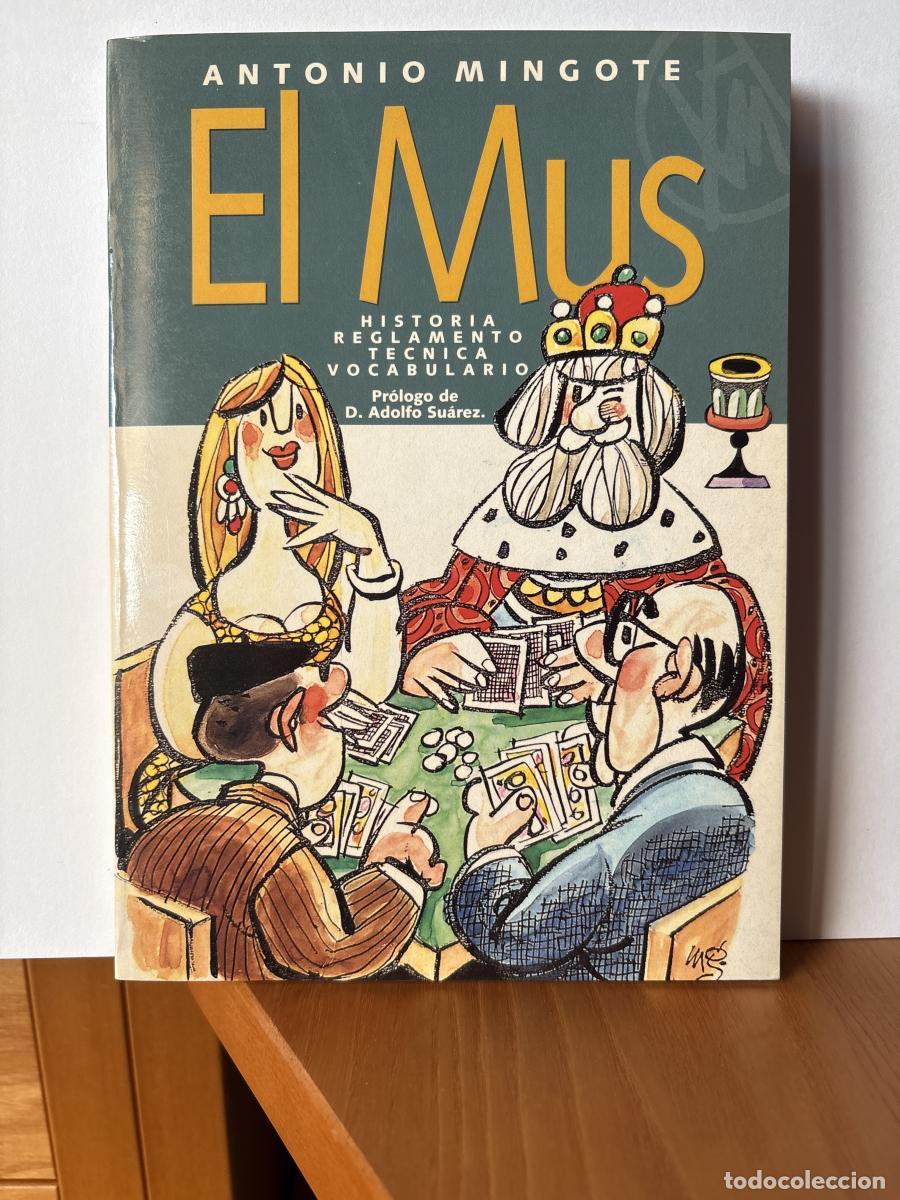Libros: El mus de Antonio Mingote - Antonio Mingote TDK184