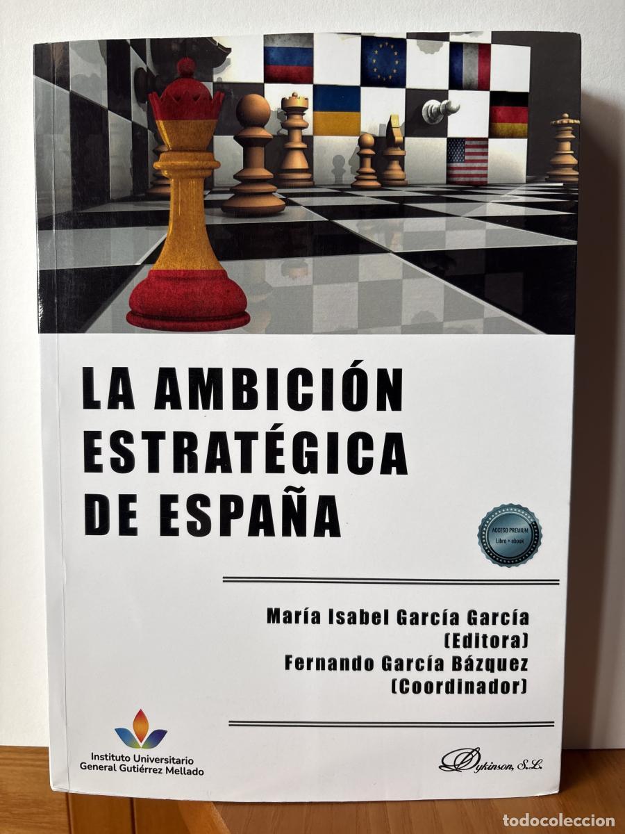 Libri di seconda mano: La ambici&oacute;n estrat&eacute;gica de Espa&ntilde;a - GUSTAVO PALOMARES Y RAFAEL CALDUCH TDK184