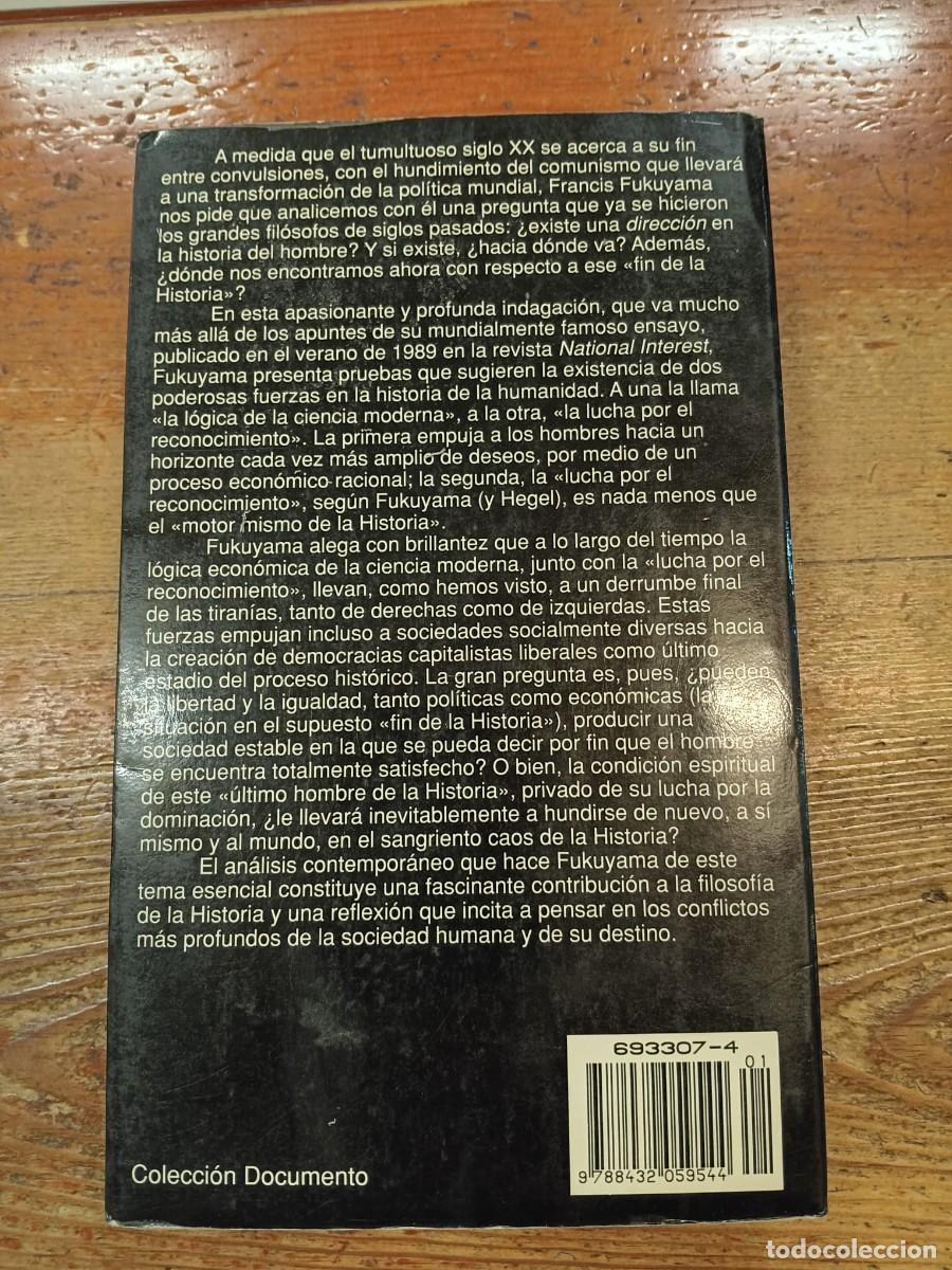 Libros: FUKUYAMA, FRANCIS - El fin de la historia y el &uacute;ltimo hombre - Foto 2