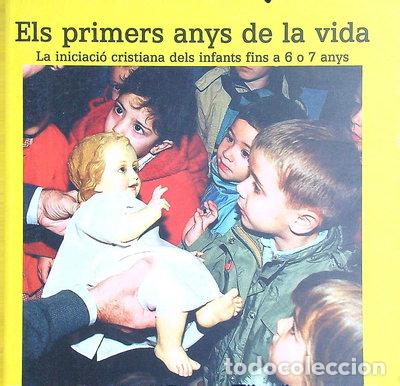 Libri di seconda mano: Els Primers Anys de la Vida- 9788488445575