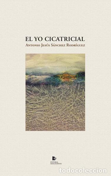 Libri di seconda mano: El Yo Cicatricial- 9788494950599