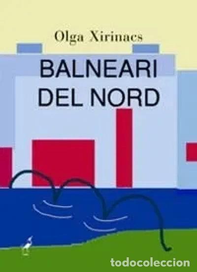 Libros: Balneari del nord- 9788494236808 - Foto 1