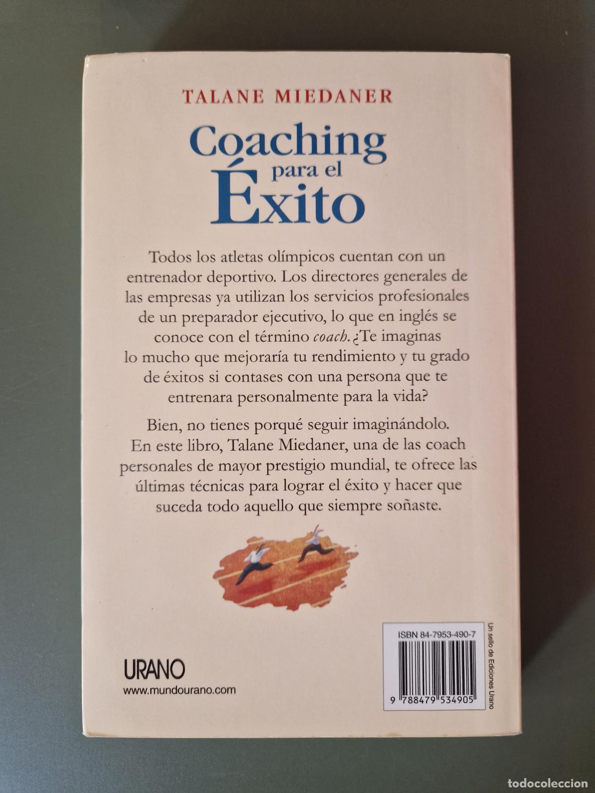 Libros: Coaching para el &eacute;xito - Talane Miedaner - Foto 3