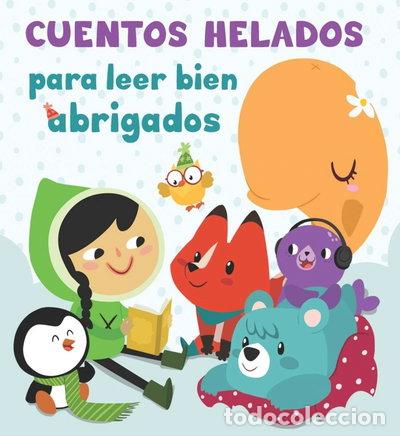Livres: Cuentos helados para leer bien abrigados- 9788448844257
